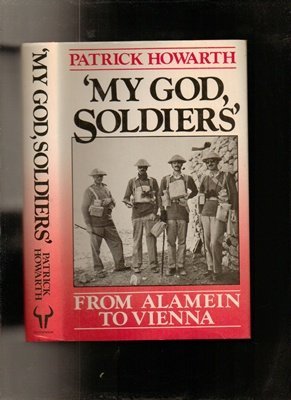 Book My God, Soldiers: From Alamein to Vienna free