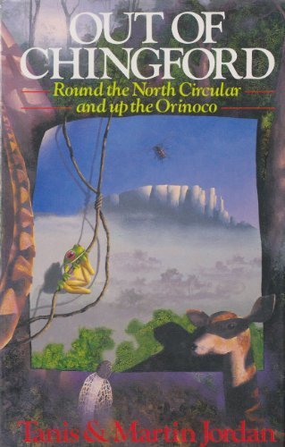 Book Out of Chingford: Round the North Circular and Up the Orinoco free
