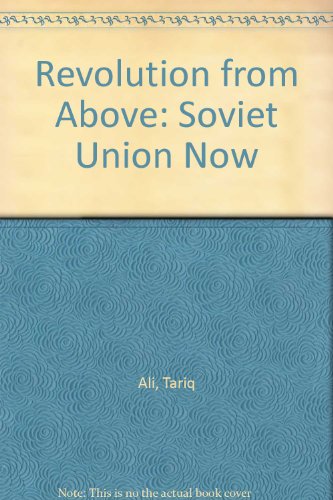 Book Revolution from above: Where is the Soviet Union going? free