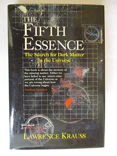 Book The Fifth Essence: Search for Dark Matter in the Universe (Radius Books) free