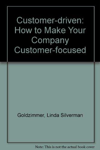 Book Customer-driven: How to Make Your Company Customer-focused free
