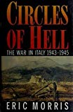 Book Circles Of Hell: The War In Italy 1943-1945 free
