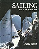 Book Sailing: The True Techniques (True techniques of sport) free