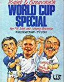 Book Saint & Greavsie's World Cup Special: A Match-by-match Diary Of All The Matches And Most Memorable Moments Of Italia '90 free
