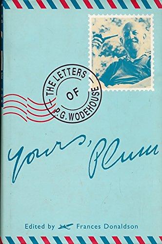 Book Yours Plum (Letters of Wodehouse Series) free