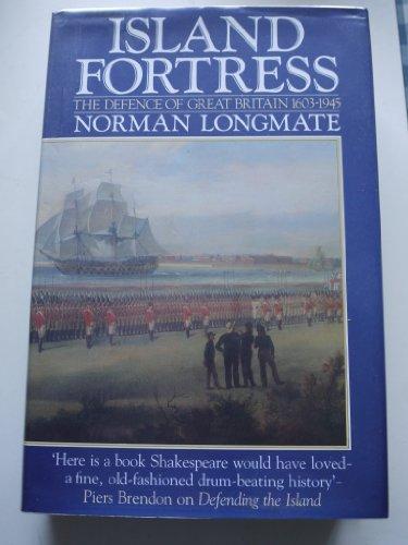 Book Island Fortress: defence of Great Britain 1603-1945 free