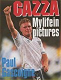 Book Gazza. My Life in Pictures free