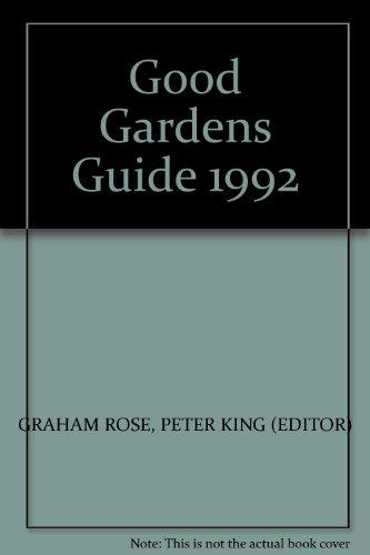 Book Good Gardens Guide 1992: Over 1000 of the Best Gardens Open to the Public in Britain and Ireland free
