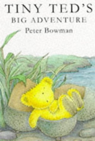 Book Tiny Ted's Big Adventure (Tiny Ted Miniature Picture Books) free