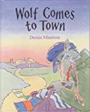 Book Wolf Comes to Town free