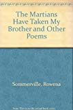Book The Martians Have Taken My Brother and Other Poems free