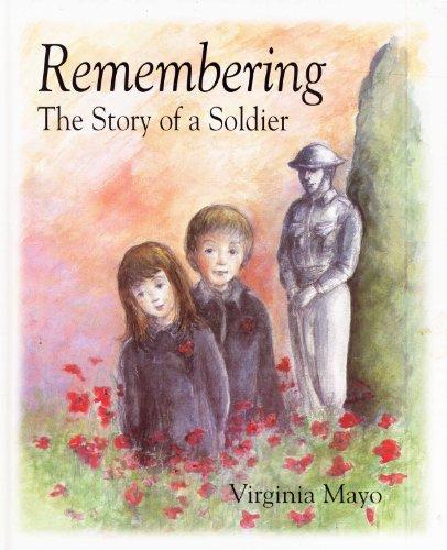 Book Remembering: The Story of a Soldier free Book Remembering: The Story of a Soldier free