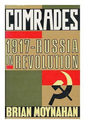 Book Comrades : 1917 - Russia in Revolution free