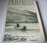 Book J. R. Hartley Casts Again: More Memories Of Angling Days free