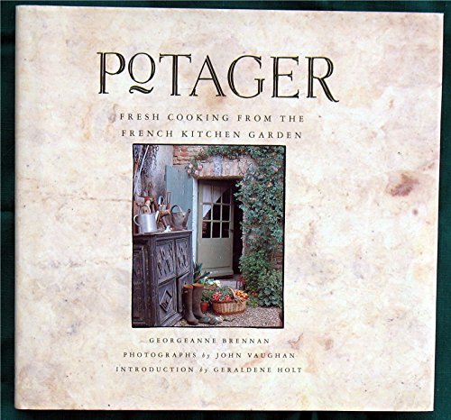 Book Potager: Fresh Cooking from the French Kitchen Garden free