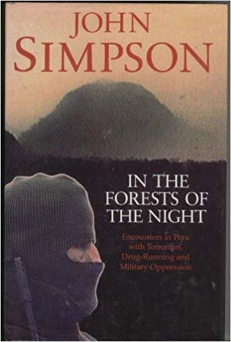 Book 'In the Forests of the Night: Encounters in Peru with Terrorism, Drug-running and Military Oppression' free