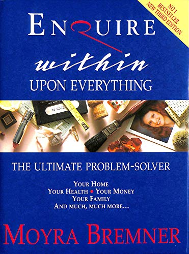 Book Enquire Within Upon Everything: The Ultimate Problem-solver (Helicon General Encyclopedias) free