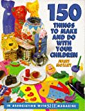 Book She 150 Things to Make and Do with Your Children free