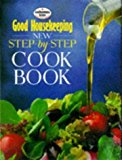 Book " Good Housekeeping " New Step-by-step Cook Book (Good Housekeeping Cookery Club) free