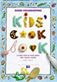 Book " Good Housekeeping " Kid's Cook Book (Good Housekeeping) free