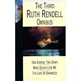Book Ruth Rendell Omnibus: " One Across, Two Down " , " Make Death Love Me " , " Lake of Darkness " v. 3 free