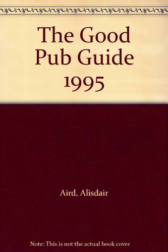 Book The 1995 Good Pub Guide free