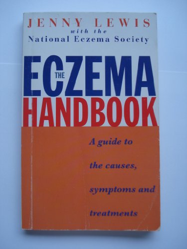 Book The Eczema Handbook: A Guide To The Causes, Symptoms And Treatments free