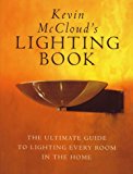 Book Kevin McCloud's lighting book: The ultimate guide to lighting every room in the home free