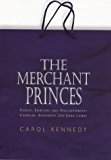 Book The Merchant Princes: Family, Fortune and Philanthropy - Cadbury, Sainsbury and John Lewis free