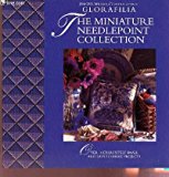 Book Glorafilia: The Miniature Needlepoint Collection, Over 16 Needlepoint Projects on an Exquisitely Small Scale free