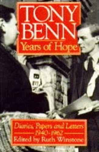 Book Years of Hope Diaries, Papers and Letters 1940-1962 free