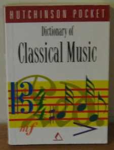 Book Dictionary Of Classical Music (hutchinson Pocket) free