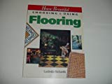 Book "House Beautiful" Choosing and Using Flooring ("House Beautiful" Choosing & Using) free