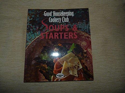 Book Soups and Starters ("Good Housekeeping" Cookery Club) free Book Soups and Starters ("Good Housekeeping" Cookery Club) free
