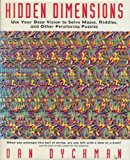 Book Hidden Dimensions: Use Your Deep Vision to Solve Mazes, Aiddles and other Perplexing Puzzles free