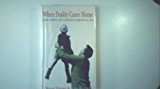 Book When Daddy Came Home: How Family Life Changed for Ever in 1945 free
