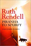 Book Piranha to Scurfy and Other Stories free