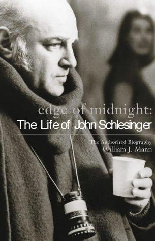 Book Edge Of Midnight: The Life Of John Schlesinger free