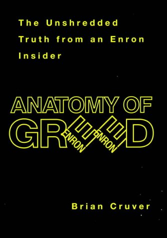 Book Enron : Anatomy of Greed - The Unshredded Truth from an Enron Insider free