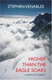 Book Higher Than the Eagle Soars: A Path to Everest free