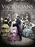 Book The Victorians Illustrated Edition free
