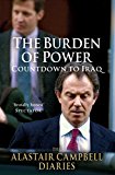 Book The Burden of Power: Countdown to Iraq -- Alastair Campbell Diaries free