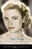 Book High Society : The Life of Grace Kelly. free