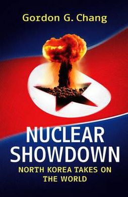 Book Nuclear Showdown: North Korea Takes on the World free