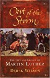Book Out of the Storm: The Life of Martin Luther free