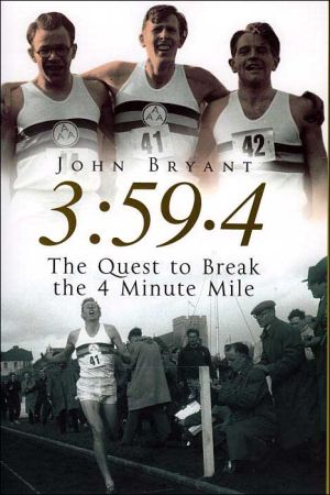 Book 3:59.4: The Quest to Break the 4 Minute Mile free
