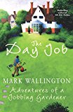 Book The Day Job: Adventures of a Jobbing Gardener free