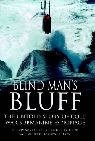 Book Blind Man's Bluff : The Untold Story of Cold War Submarine Espionage free