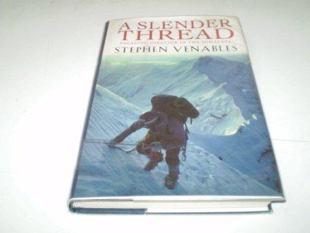 Book A slender thread: Escaping disaster in the Himalaya free