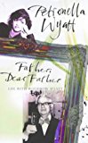 Book 'FATHER, DEAR FATHER: LIFE WITH WOODROW WYATT' free